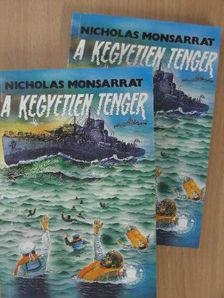 Nicholas Monsarrat - A kegyetlen tenger I-II. [antikvár]