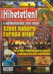 Szűcs Róbert (főszerk.) - Hihetetlen! magazin 2016.október XVI. évfolyam 10.(180.) szám [antikvár]
