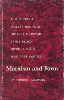 Fredric Jameson - Marxism and Form [antikvár]
