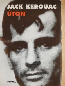 Jack Kerouac - Úton [antikvár]