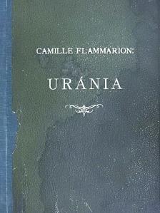 Camille Flammarion - Uránia [antikvár]