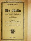 Eugéne Scribe - Die Jüdin [antikvár]