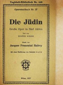 Eugéne Scribe - Die Jüdin [antikvár]