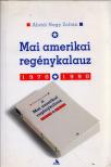 ABÁDI NAGY ZOLTÁN - Mai amerikai regénykalauz 1970-1990 [antikvár]