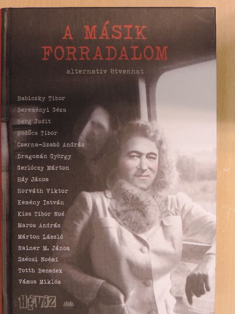Babiczky Tibor - A másik forradalom [antikvár]