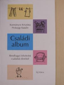 Kormányos Krisztina - Családi album [antikvár]