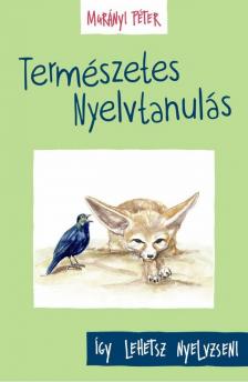 Murányi Péter - Természetes Nyelvtanulás [antikvár]