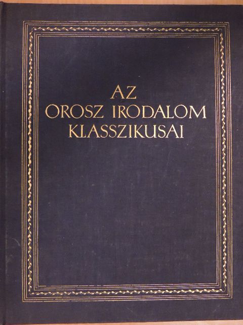 A. Cejtlin - Az orosz irodalom klasszikusai [antikvár]