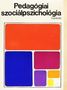 Albert Bandura - Pedagógiai szociálpszichológia [antikvár]