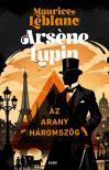 Maurice Leblanc - Az arany háromszög