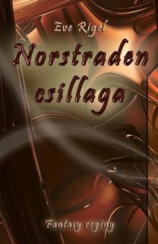 Eve Rigel - Norstraden csillaga [eKönyv: epub, mobi]