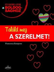 .- - Találd meg a szerelmet!