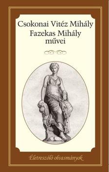 Csokonai Vitéz Mihály - Fazekas Mihály művei