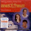 Farkas Zsolt, Várnagy Andrea - ZENEKÉPZELET - PÉCSI ILDIKÓVAL