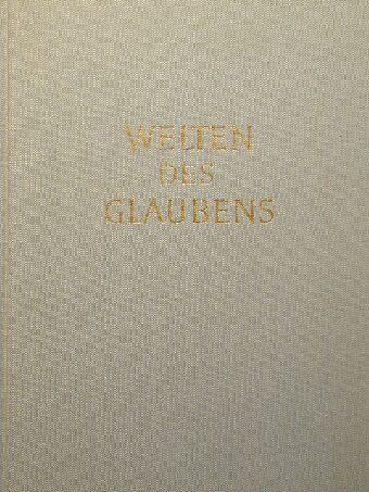 Peter Bamm - Welten des glaubens [antikvár]