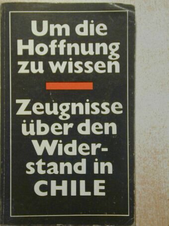 Luis Alberto Corvalán Castilla - Um die Hoffnung zu wissen [antikvár]