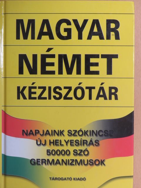 Magyar-német kéziszótár [antikvár]