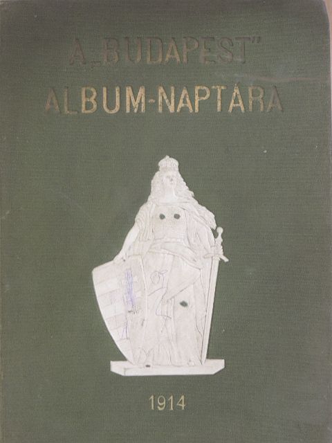 Farkas Emőd - A "Budapest" album-naptára 1914 [antikvár]