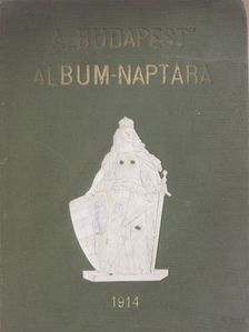 Farkas Emőd - A "Budapest" album-naptára 1914 [antikvár]