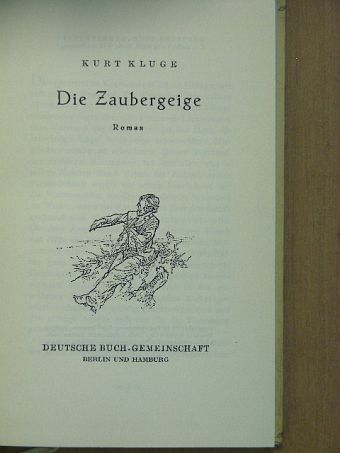 Kurt Kluge - Die Zaubergeige [antikvár]
