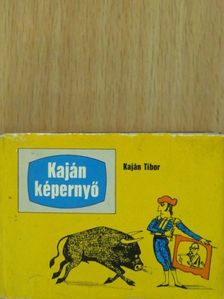 Kaján Tibor - Kaján képernyő (minikönyv) [antikvár]