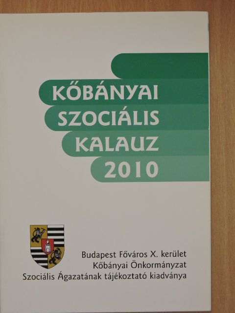 Kőbányai Szociális Kalauz 2010. [antikvár]