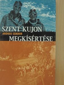 András Sándor - Szent Kujon megkísértése [antikvár]