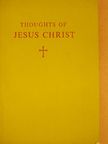 Thoughts of Jesus Christ [antikvár]