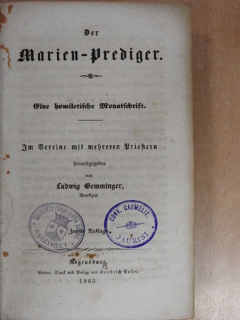 Ludwig Gemminger - Der Marien-Prediger 1863. (gótbetűs) [antikvár]