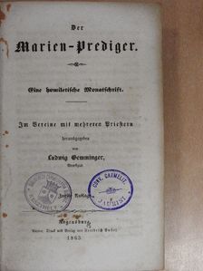 Ludwig Gemminger - Der Marien-Prediger 1863. (gótbetűs) [antikvár]