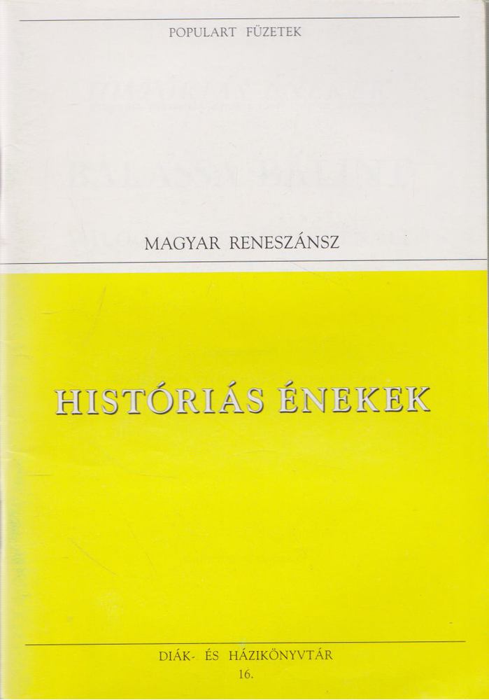 BALASSI BÁLINT - Históriás énekek [antikvár]