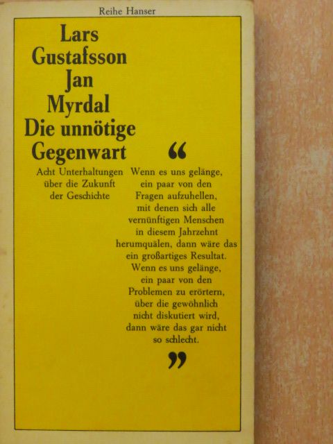 Jan Myrdal - Die unnötige Gegenwart [antikvár]