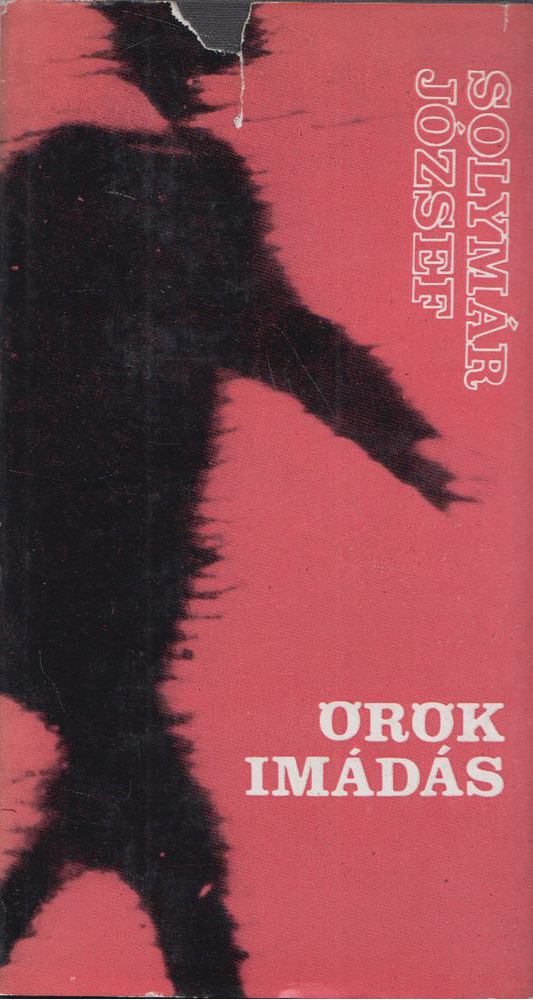 Solymár József - Örökimádás [antikvár]