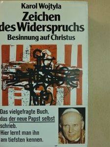 Karol Wojtyla - Zeichen des Widerspruchs [antikvár]