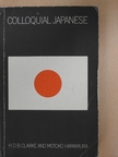 H. D. B. Clarke - Colloquial Japanese [antikvár]