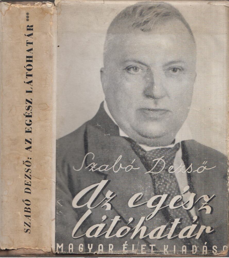 Szabó Dezső - Az egész látóhatár III. [antikvár]