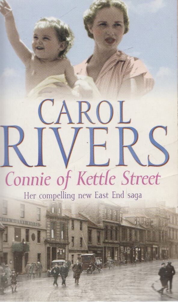 Carol Rivers - Connie of Kettle Street [antikvár]