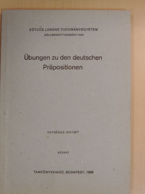 Csillag Jánosné - Übungen zu den deutschen Präpositionen [antikvár]