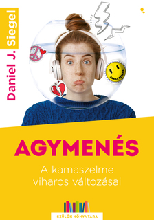 Daniel J. Siegel - Agymenés [eKönyv: epub, mobi]