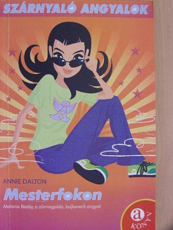 Annie Dalton - Mesterfokon [antikvár]
