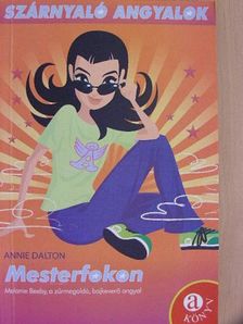 Annie Dalton - Mesterfokon [antikvár]
