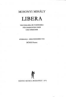 MOSONYI MIHÁLY - LIBERA VEGYESKARRA ÉS VONÓSOKRA (BÓNIS FERENC KÖZREADÁSA)