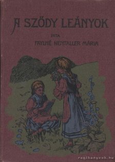 Fáylné-Hentaller Mária - A Sződy leányok [antikvár]