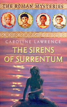 LAWRENCE, CAROLINE - The Sirens of Surrentum [antikvár]