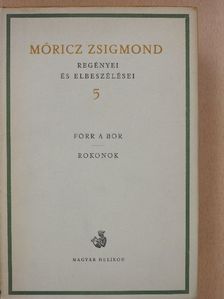 Móricz Zsigmond - Móricz Zsigmond regényei és elbeszélései 5. [antikvár]