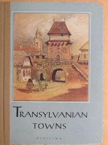 Ladislas Makkai - Transylvanian Towns [antikvár]