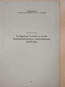 Buzinkay Géza - Az Egyetemi Nyomda és orvosi-természettudományos szakirodalmunk kialakulása (dedikált példány) [antikvár]