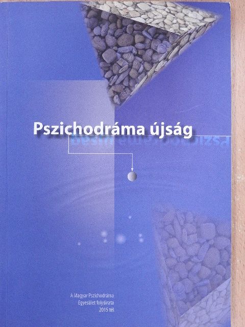 Bereczky Tamás - Pszichodráma újság 2015. tél  [antikvár]