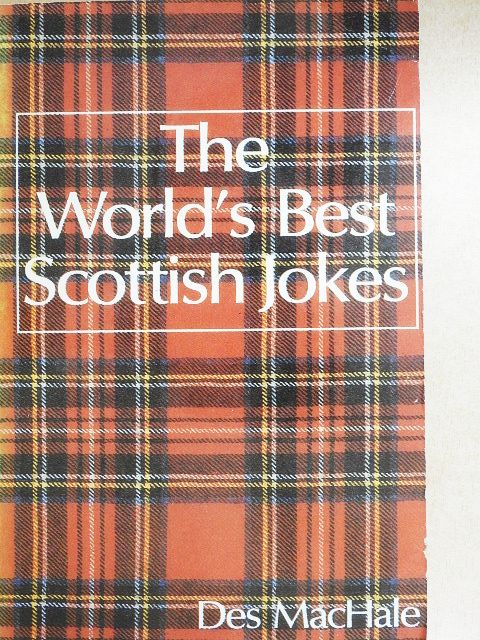 Des MacHale - The World's Best Scottish Jokes [antikvár]
