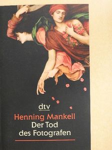 Henning Mankell - Der Tod des Fotografen [antikvár]